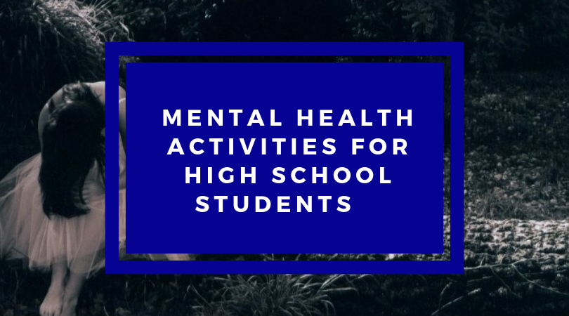 mental health activities high school