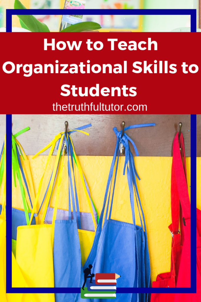 how-to-teach-organizational-skills-to-students-the-truthful-tutor