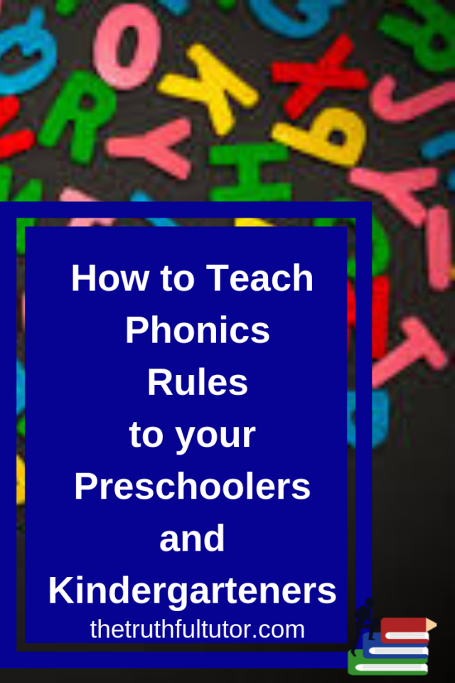 How to Teach Phonics Rules to your Preschoolers and Kindergarteners