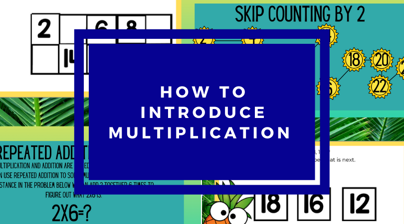 How to Introduce Multiplication