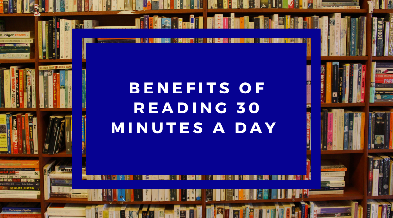 Benefits of reading 30 minutes a day 