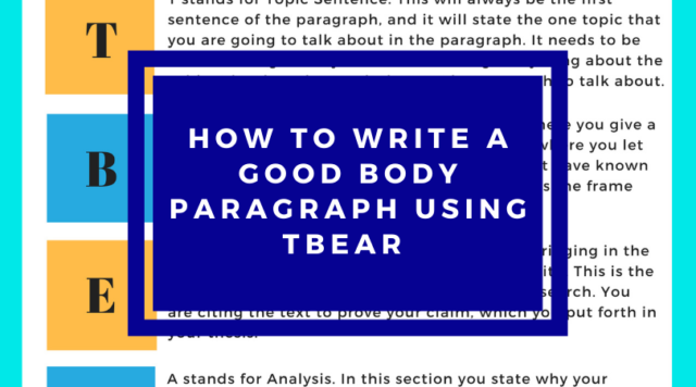 How To Write A Good Body Paragraph Using Tbear The Truthful Tutors