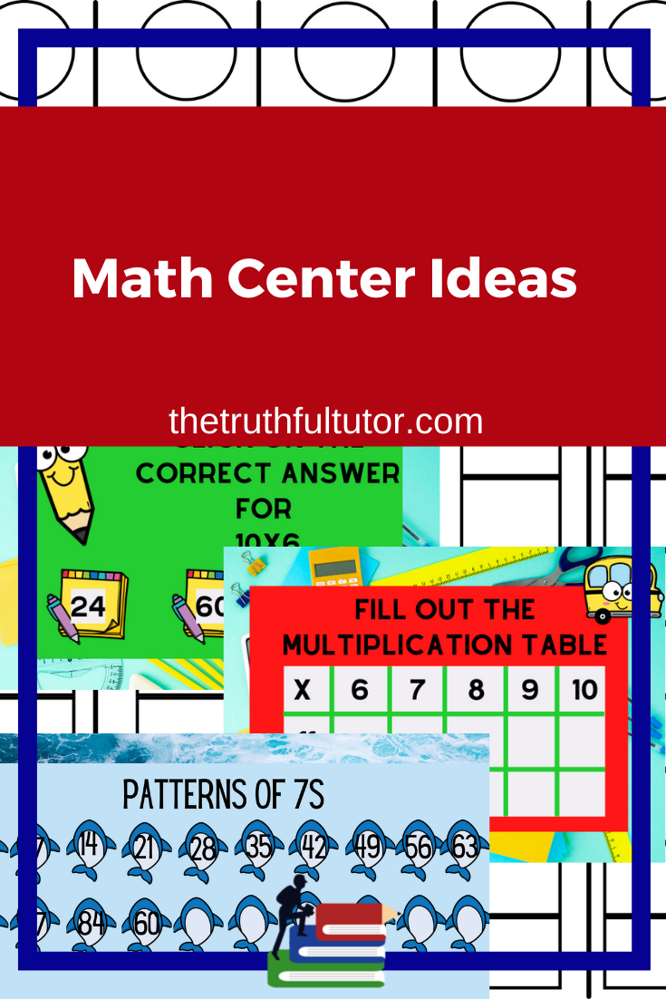Math Center Ideas - The Truthful Tutors