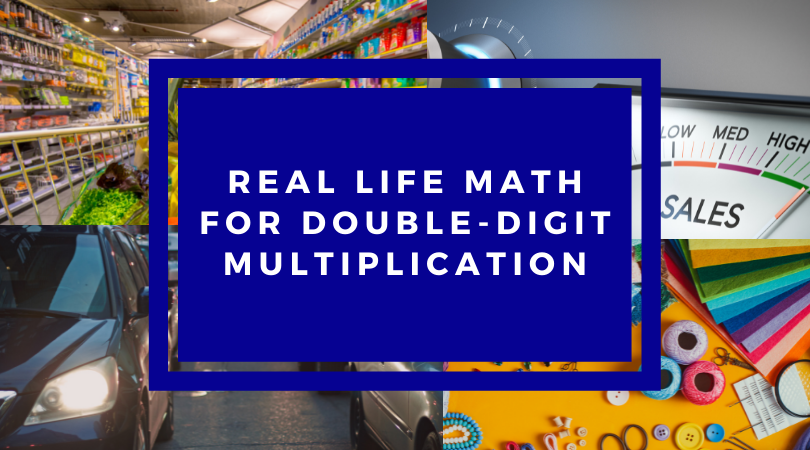 Real-Life math for double digit-multiplication