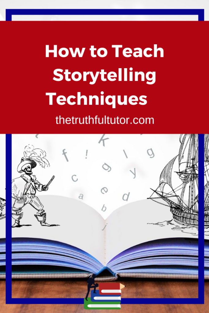 How to Teach storytelling techinques