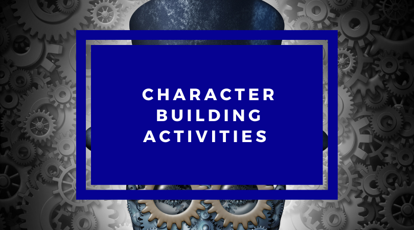Character Building Activities