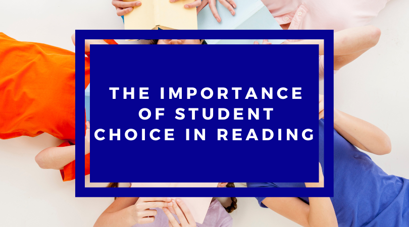 The Importance of Student Choice in Reading