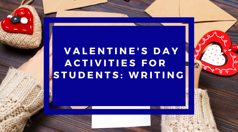 Valentine's Day Activities for students writing